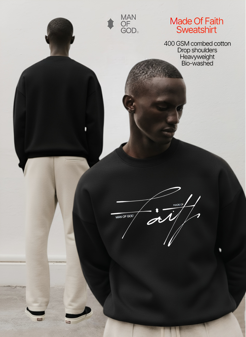 Made Of Faith Sweatshirt